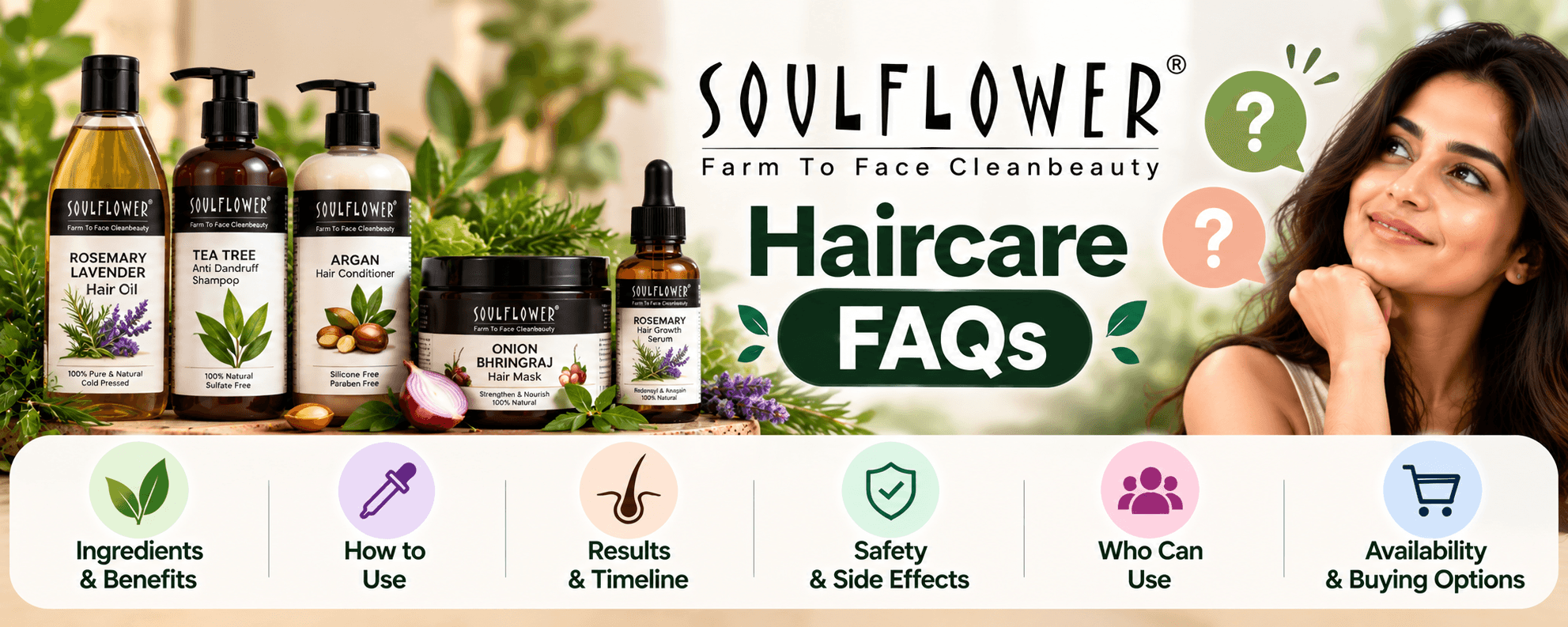 Soulflower haircare FAQs covering ingredients, usage, results, safety, suitability and buying options