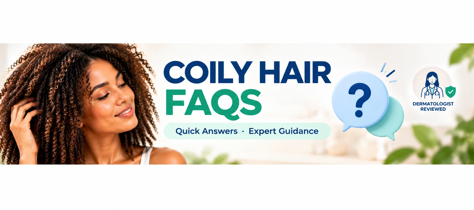 Coily hair FAQs with expert guidance on washing moisture frizz breakage scalp care and styling