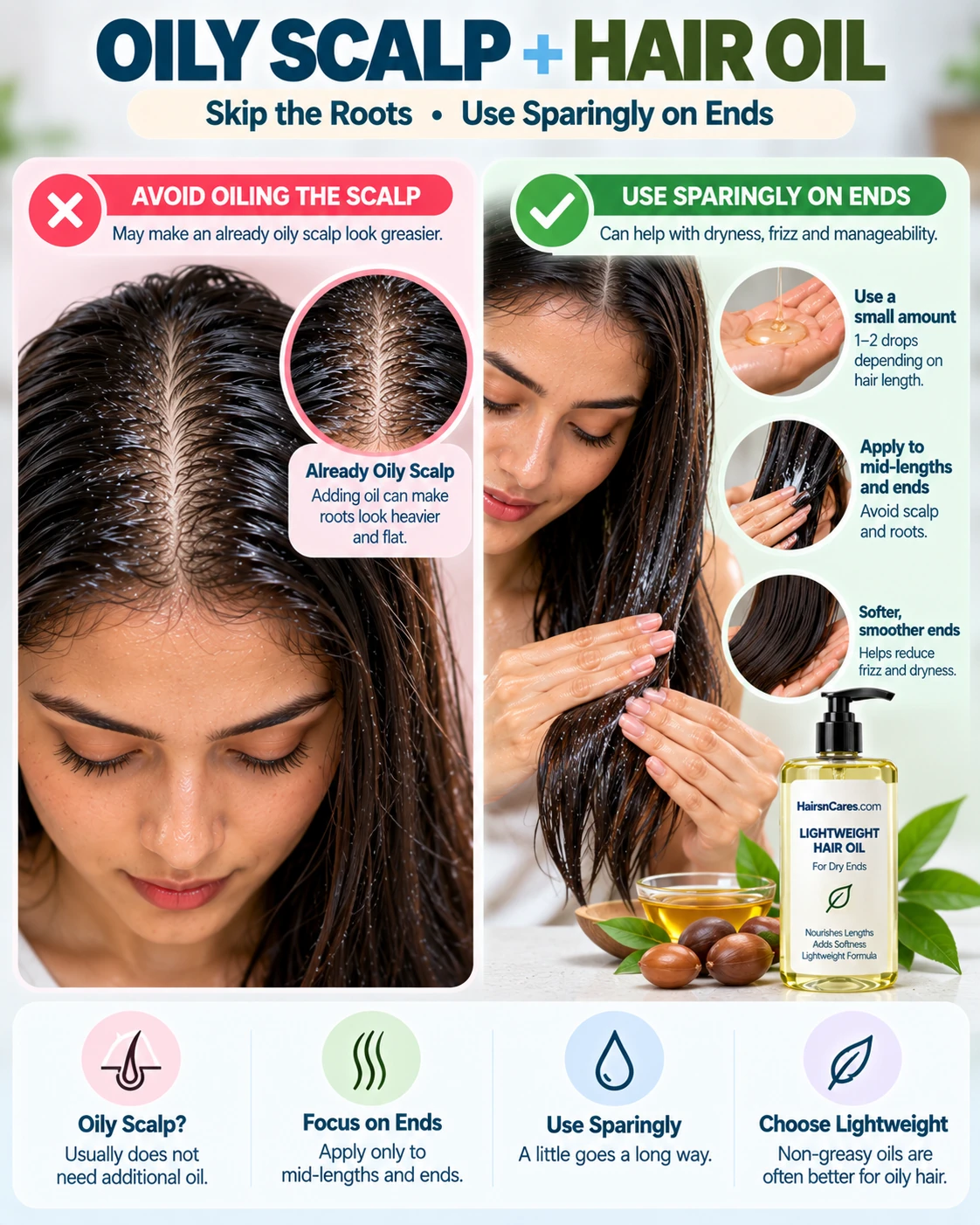 HairsnCares lightweight hair oil for oily hair showing oil avoided on greasy roots and used sparingly on dry mid-lengths and ends