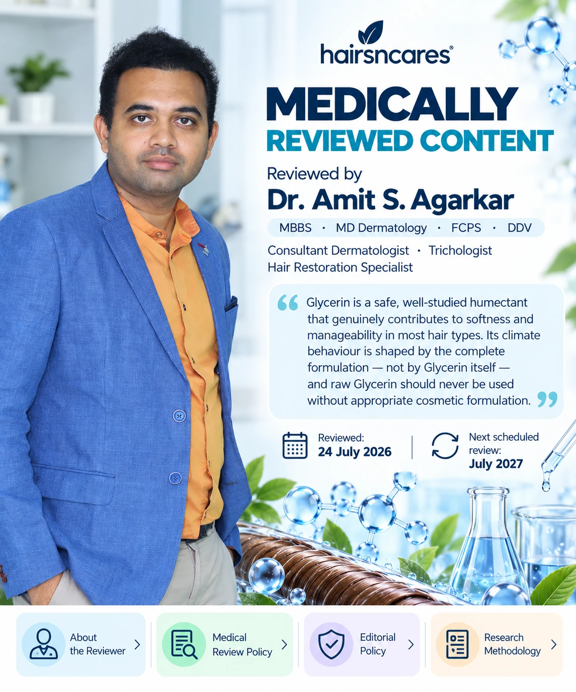 Dr Amit S Agarkar dermatologist and trichologist reviewing HairsnCares content on glycerin for hair and humectant safety