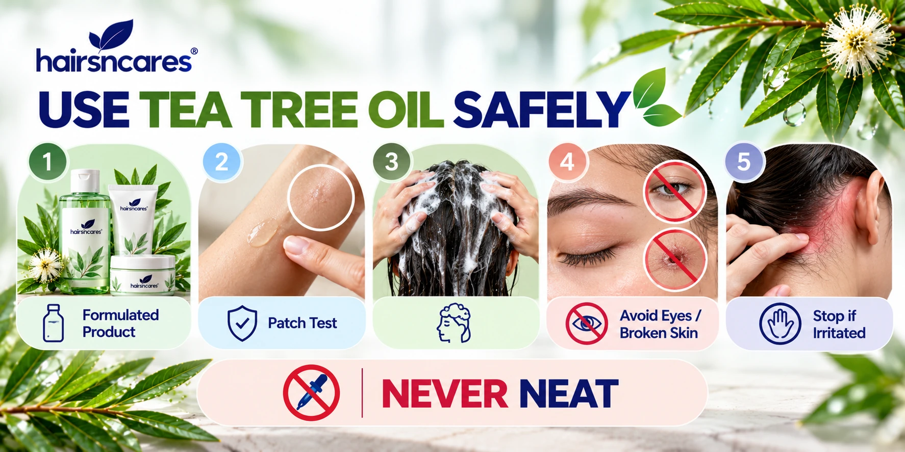 How to use Tea Tree Oil scalp products safely with formulated use patch testing and never applying neat oil