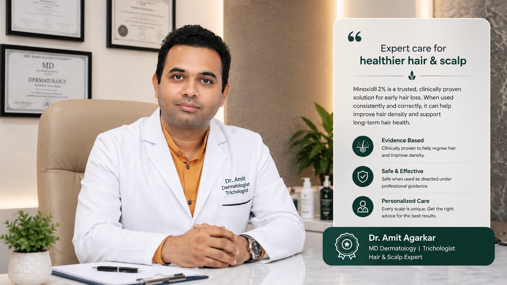 Dr Amit Agarkar dermatologist reviewing Minoxidil 2 percent guidance